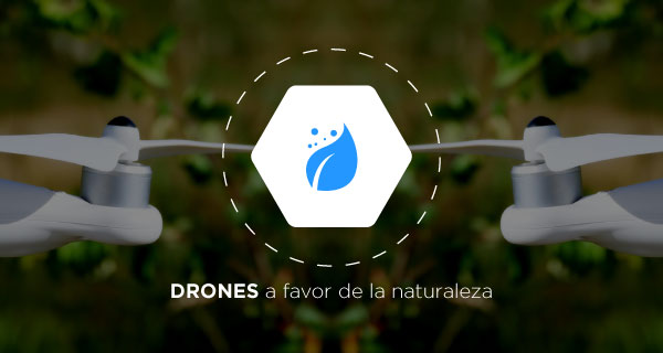 Drones a favor de la naturaleza